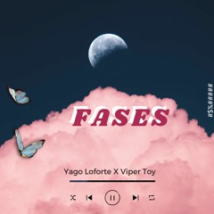 Fases ft Viper Toy