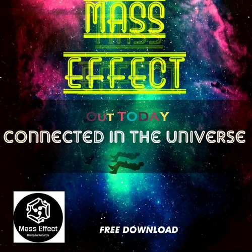 Mass Effect - Connected in the Universe (FREEDOWNLOAD)