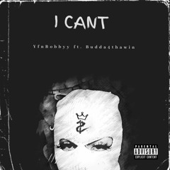 I Cant ft Budda4thawin