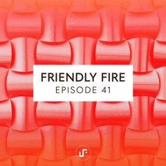 Friendly Fire with BESTFRIENDS | E041