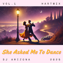 HARTMIX #1 - She Asked Me To Dance