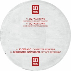 A1 - LQ - Way Down -  Dubkasm Dubplate Mix