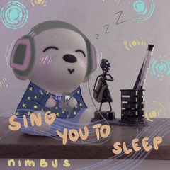 Sing You To Sleep