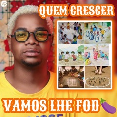 Tshunami - Quem Crescer Vamos Lhe Foder (Prod. Mauro Dix Deejay)