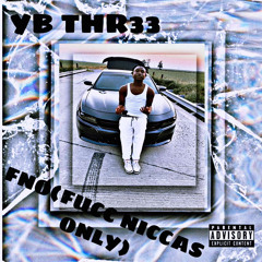 F.N.O(FUCC NICCAS ONLY)