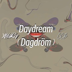 Daydream (Dagdröm) by XavierRoy (prod.  CarlCBeats)