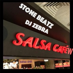 STONE & DJ ZEBRA - Salsa Cafew (drill mix)