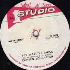 Try a Little Smile Riddim Showcase- Doreen Schaffer, Wailing Souls, Tenor Saw & Little John