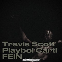 travis scott & playboi carti - FIEN (WatAboutme Tech House Remix)