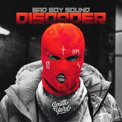 Disorder - Bad Boy Sound