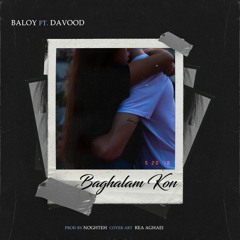 Baghalam Kon(ft.Davood)