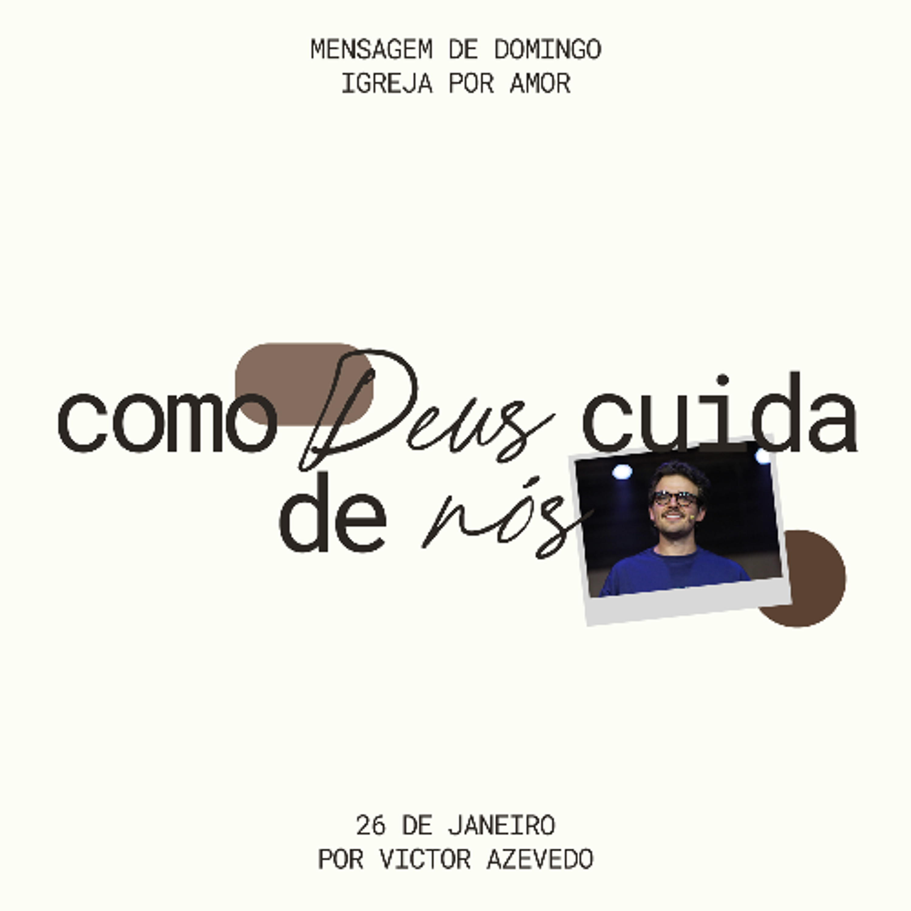 Como Deus cuida de nós | Igreja Por Amor | Victor Azevedo | 26 de Janeiro de 2025 episode artwork