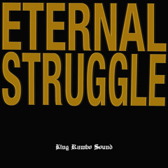 Eternal Struggle