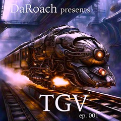 DaRoach Presents TGV Episode 001