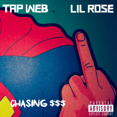 Chasing $$$ (feat. lil rose)