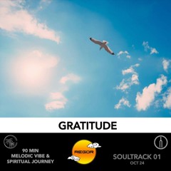 SOULTRACK 01 - GRATITUDE - PAR REGOR - OCT 24