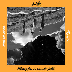 Waiting For A Star To Fall (MistaJam Remix)