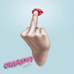 Orgasmo  #VOLTEIPORRA