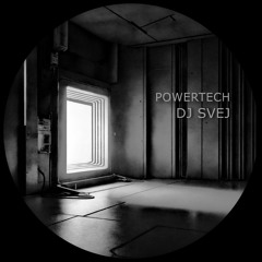 POWERTECH & DJ SVEJ - External Door