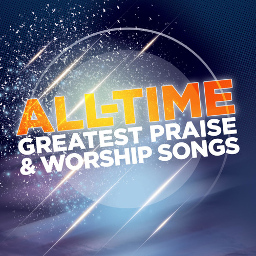 Stream Lifeway Worship | Listen to All Time Greatest Worship Songs Vol ...