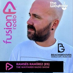 THE WAYFARER RADIOSHOW #102 - HOSTED BY DYLAKFUNK & DR.OXIDO WITH RAMSES RAMIREZ (ESPAÑA)