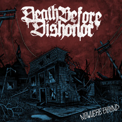 Stream Death Before Dishonor music | Listen to songs, albums