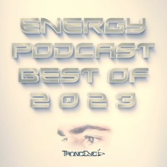 TrancEye - Energy Podcast (BEST OF 2023)