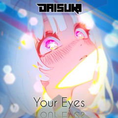 Your Eyes