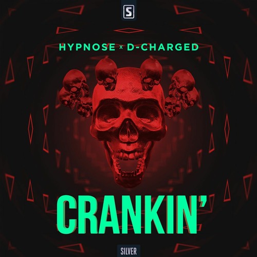 Hypnose & D - Charged - Crankin'