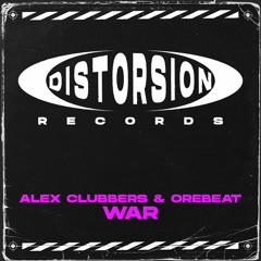 Alex Clubbers & Orebeat - War