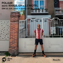 POLAAR invite Khalil Epi & le Motel - 23 Juillet 2023