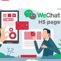 WeChat: H5 Page Is Essential In Chinese B2B Marketing