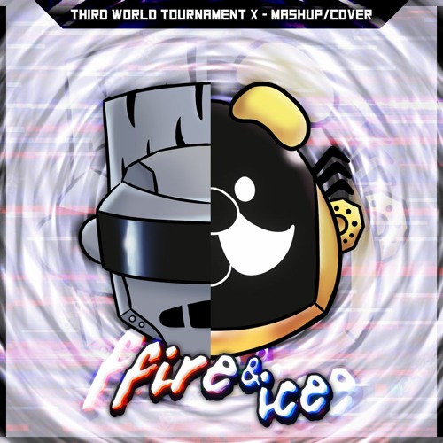 FIRE&ICE - Third World Tournament X