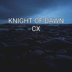 KNIGHT OF DAWN