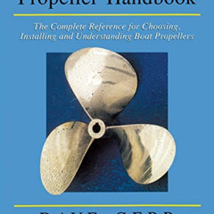 FREE EPUB 📌 The Propeller Handbook: The Complete Reference for Choosing, Installing,