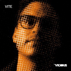 Vicious Podcast #9 - VITE