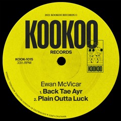 Ewan McVicar - Plain Outta Luck