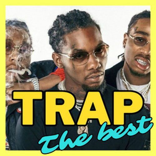 Best of TRAP Future 21 Savage Kanye West Metro Boomin Polo G Drake Travis Scott Migos Kendrick Lamar