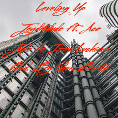 Leveling Up - Jaydatdude ft. Ace June & Izzo Luchiano (Prod. QwezBeats)