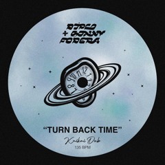 Turn Back Time (Dub)