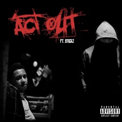 Act Out (feat.Stickz) (IG@ Cubie617)