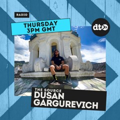 The Source #001 with Dusan Gargurevich