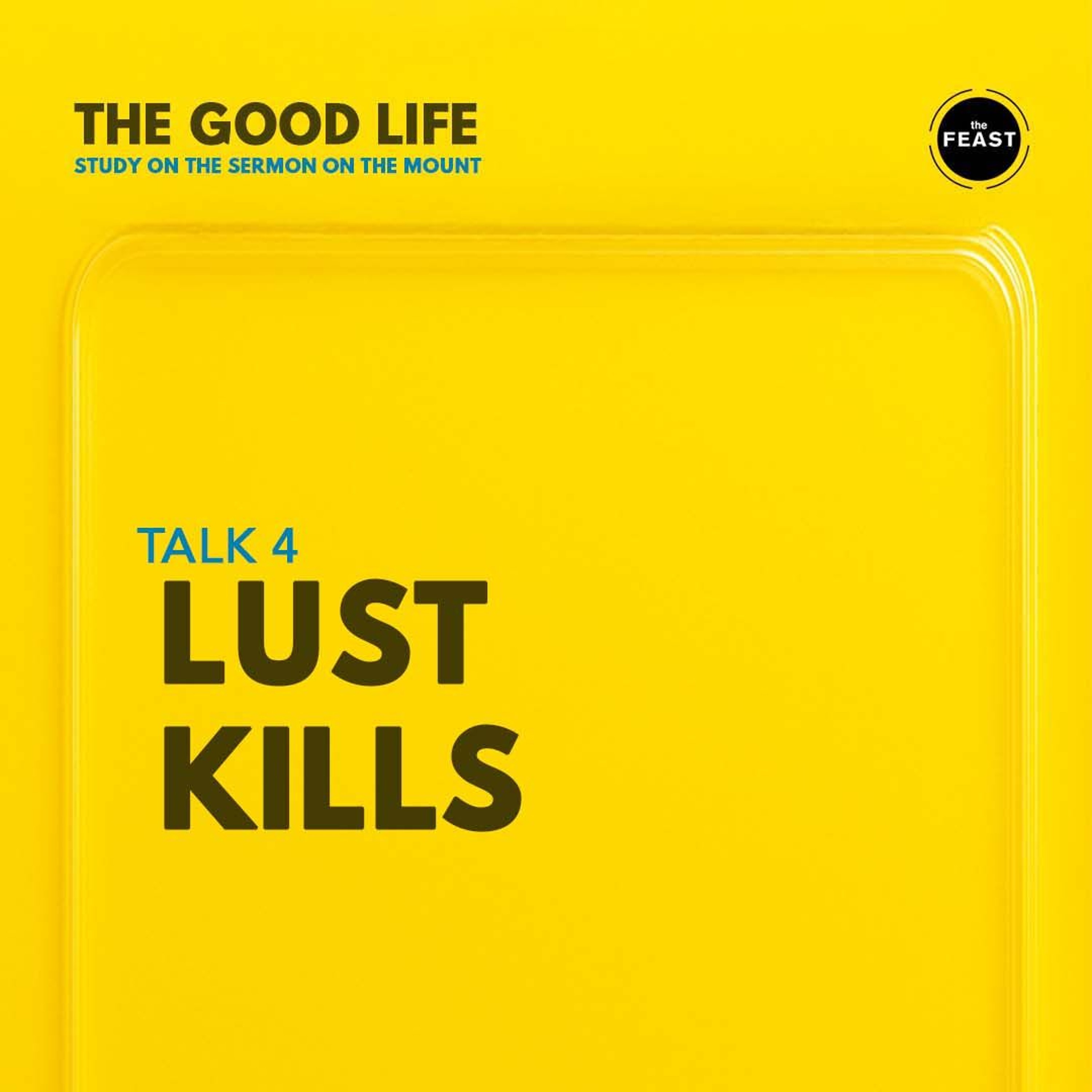 Good Life Talk 4