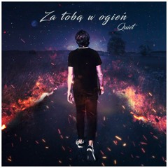 Za Tobą w ogień (prod. Instinct)