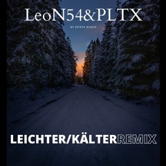 LeoN54 & PLTX)- Leichter/kälter (edit)