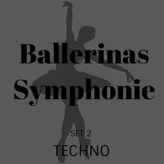 BALLERINAS SYMPHONIE | SET