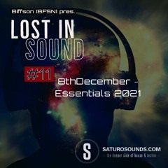 Saturo Sounds - Biffson (BFSN) pres. Lost In Sound #11 - Essentials 2021