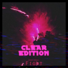 Fight (Clear Edition)