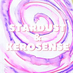 Stardust & Kerosene