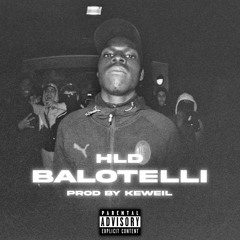 H. LA DROGUE - BALOTELLI (Remix by Keweil)